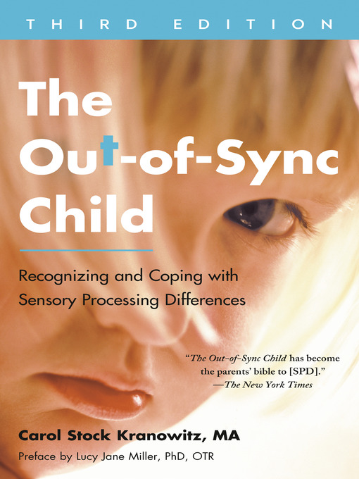 Title details for The Out-of-Sync Child by Carol Stock Kranowitz - Wait list